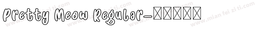 Pretty Meow Regular字体转换